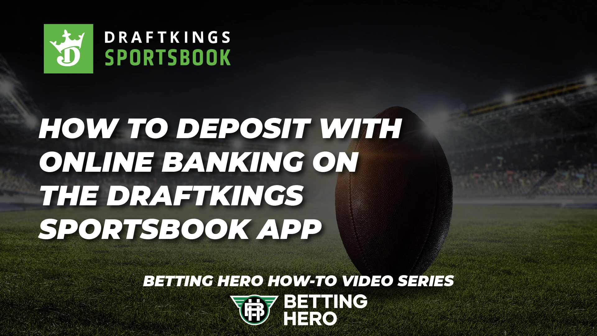 How To Make A DraftKings Online Banking Deposit