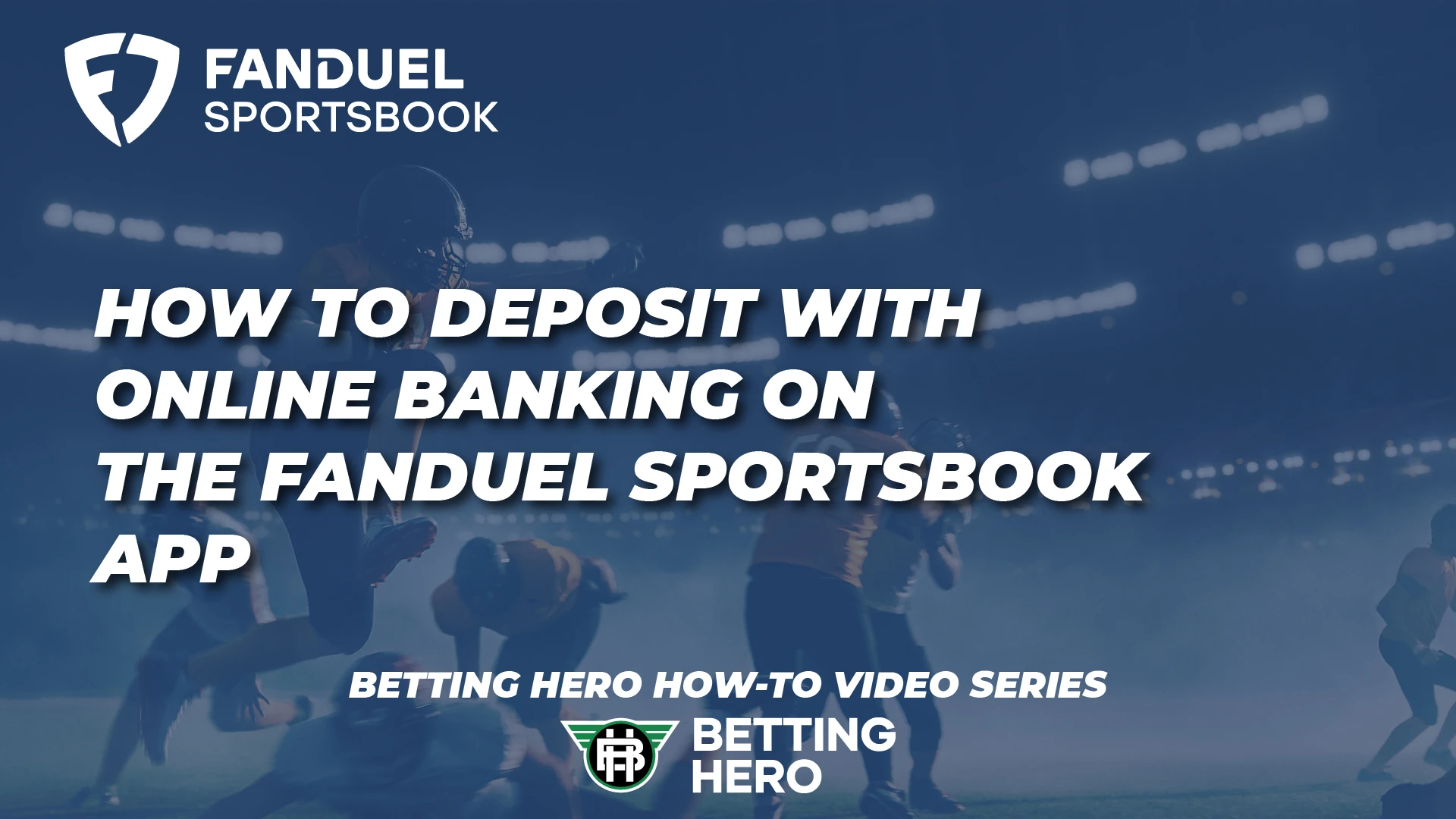 How To Make A FanDuel Online Banking Deposit