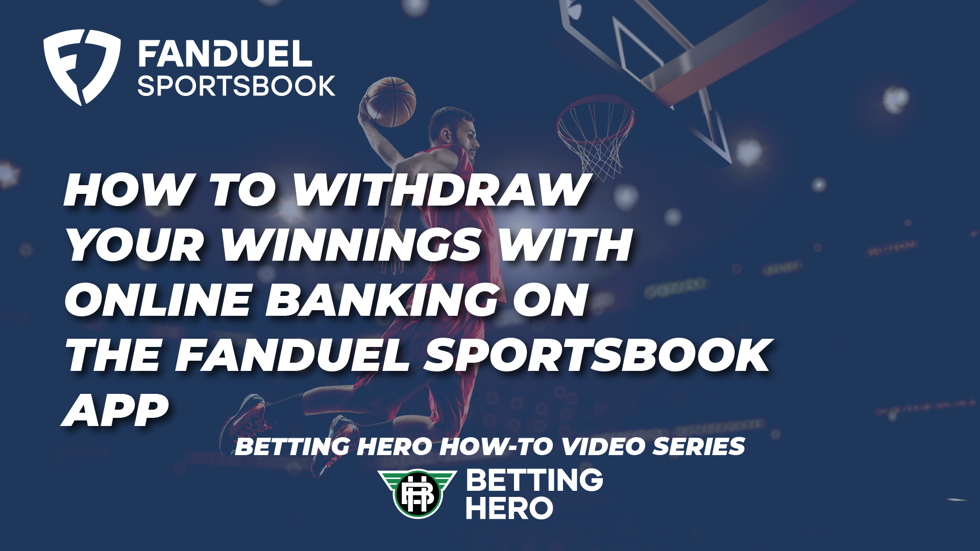 How To Withdraw Your Winnings With Online Banking on The FanDuel Sportsbook App